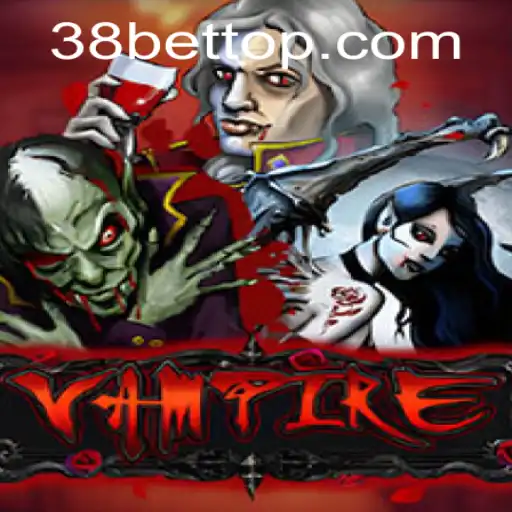 Unleashing the Thrills of Vampire: A Deep Dive into the 38bet Bestselling Game