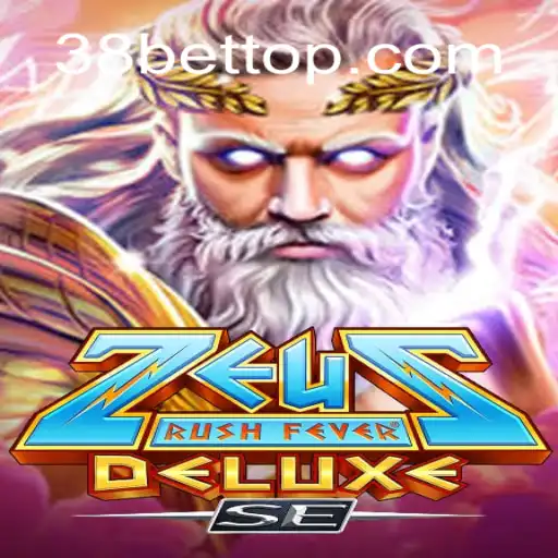 Discover the Thrill of ZeusRushFeverDeluxeSE: A Comprehensive Guide